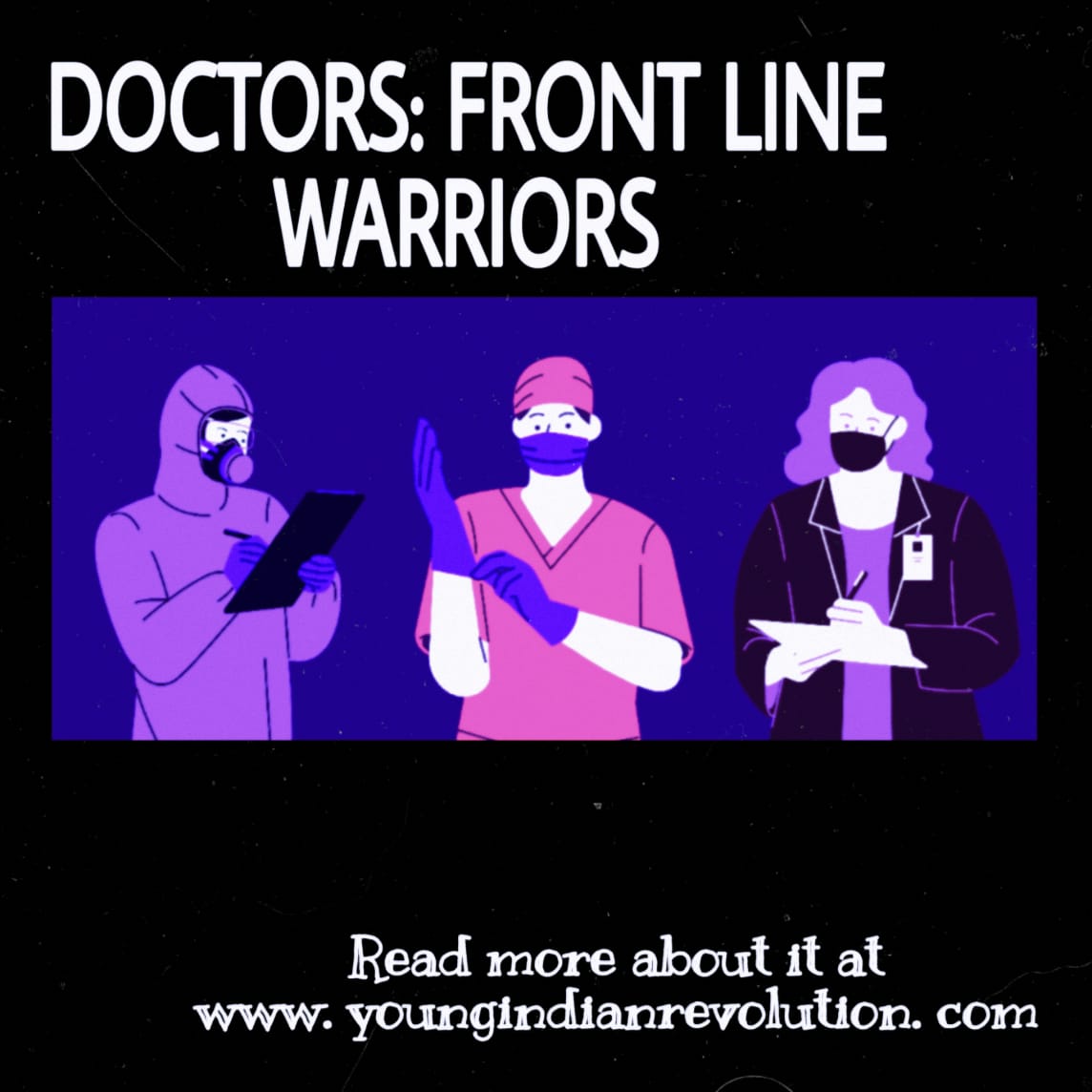 Doctors: The Front Line Warriors