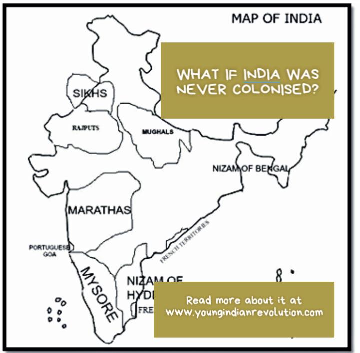 What if India was never colonised?