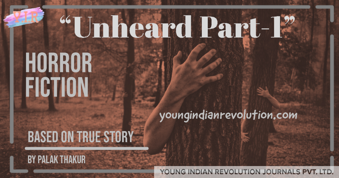 Unheard Part – 1